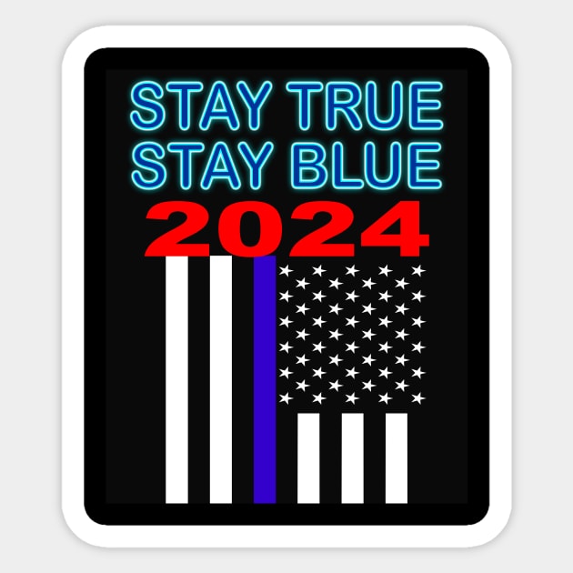 Back the Blue Flag shirt, Stay True, Stay Blue Sticker by SidneyTees